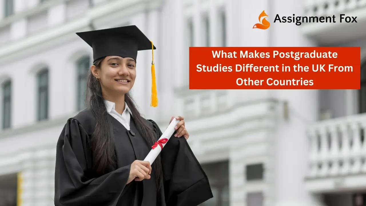 What Makes Postgraduate Studies Different in the UK From Other Countries