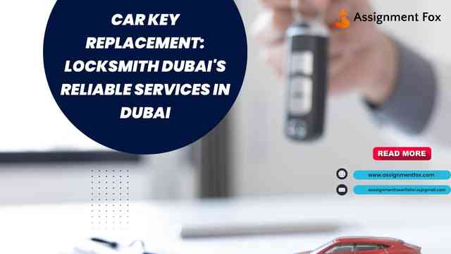 Car Key Replacement Locksmith Dubai's Reliable Services in Dubai