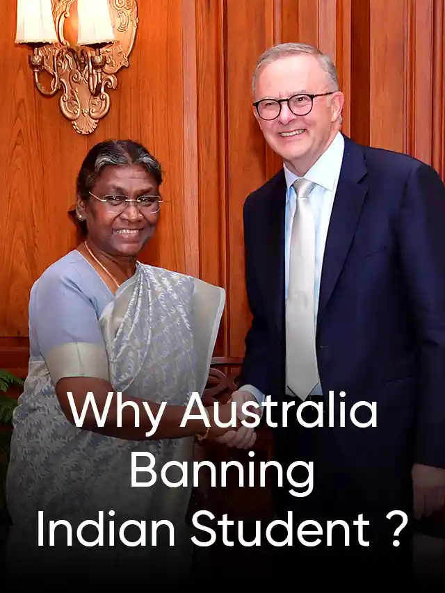 Why Australia Banning Indian Student