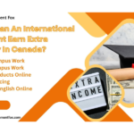 International Student Earn Extra Money in Canada