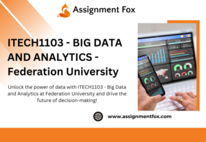 ITECH1103 - Big Data and Analytics | Federation University Course Overview