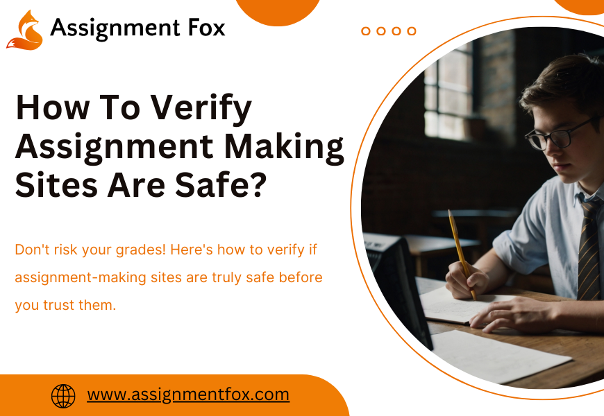 Verify Assignment Making Sites Are Safe